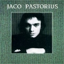 Jaco Pastorius Jaco Pastorius (1976) Формат: Audio CD (Jewel Case) Дистрибьюторы: Release Records, РАО Лицензионные товары Характеристики аудионосителей 1998 г Альбом инфо 12991f.