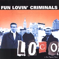 Fun Lovin' Criminals Loco Формат: Audio CD Лицензионные товары Характеристики аудионосителей Альбом инфо 194i.